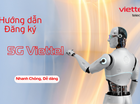 Đăng Ký 5G Viettel: Hướng Dẫn Chi Tiết và Review Gói Cước 5G135 Viettel