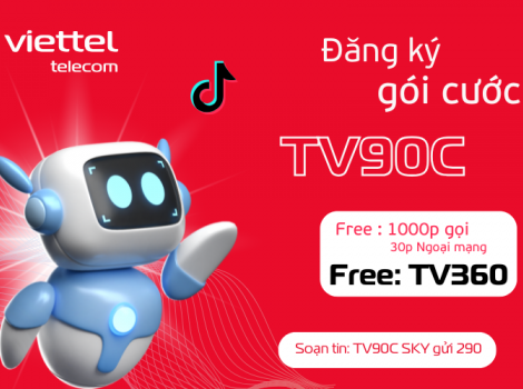 Hướng Dẫn Đăng Ký Gói Cước TV90C Viettel: 30GB + TV360 Chỉ 90k/Tháng