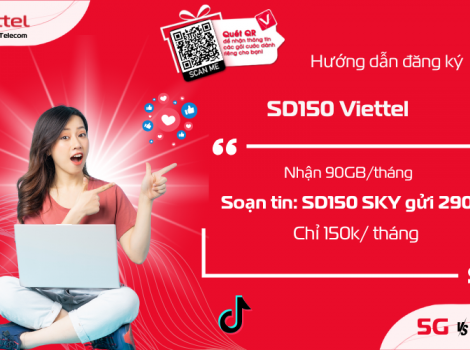 Cách Đăng Ký Gói Cước SD150 Viettel: 90GB Tốc Độ Cao Chỉ 150k/Tháng