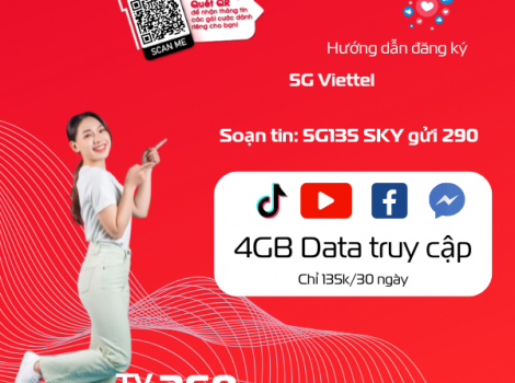 Gói 5G Viettel Tháng 135K: 120GB Data, Tốc Độ Siêu Nhanh – Đăng Ký Ngay
