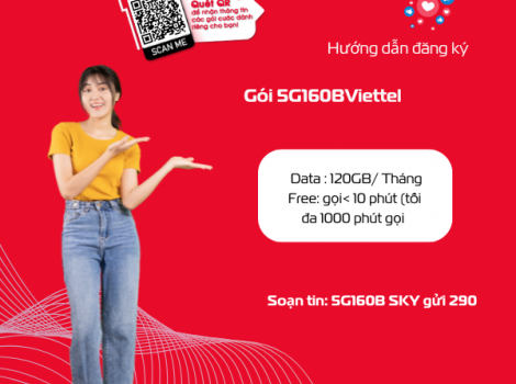 Gói Cước 5G Viettel 160k - Ưu Đãi 120GB Data + Thoại Miễn Phí