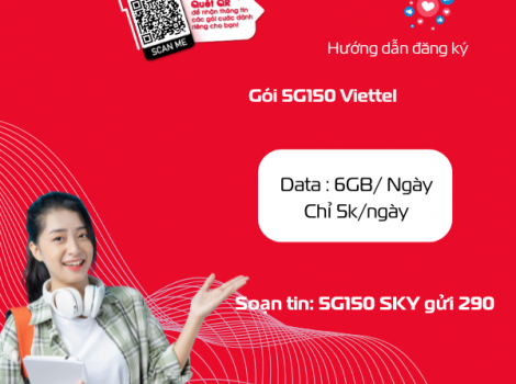 Đăng Ký 5G Viettel 6GB/Ngày 2025 - Gói 5G150 180GB & TV360 Miễn Phí